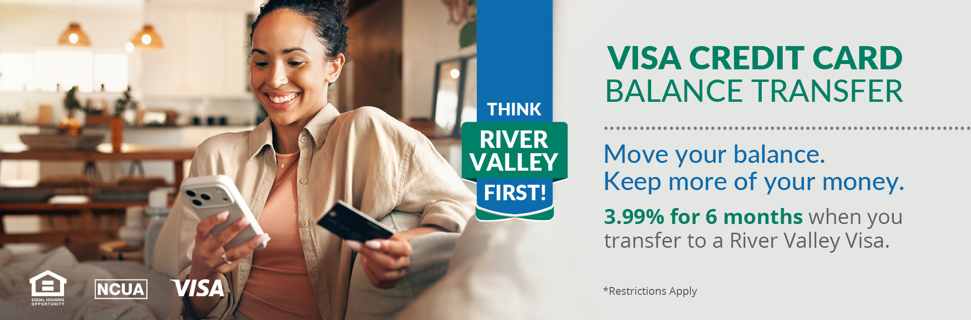 Transfer your credit card balance. Enjoy a low introductory rate. Restrictions apply.
